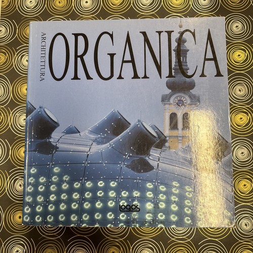 Architettura organica vv - architettura, aa.vv