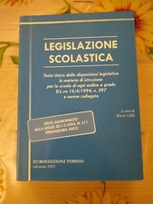 Legislazione Scolastica Testo Unico - Rocco Calla' - Ed. Euroedizioni 2005