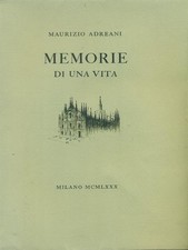 MEMORIE DI UNA VITA ADREANI