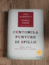 Centomila punture di spillo di Carlo De Benedetti e Federico Rampini 