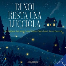 Di noi resta una lucciola
