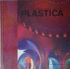 Van uffelen PLASTICA. EDIZ. ILLUSTRATA Motta Architettura 2009