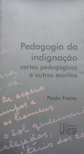 Pedagogia Da Indignação