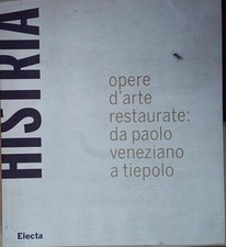 HISTRIA  OPERE D'ARTE