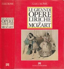 Le grandi opere liriche di