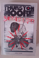 Thurston Moore SONIC LIFE