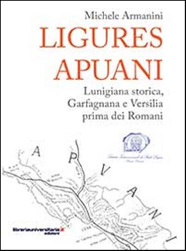 Ligures apuani lunigiana - ligures,
