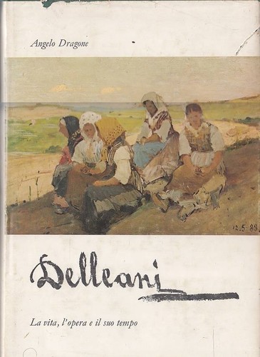Delleani vita l opera - delleani., vita,