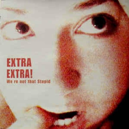 Extra re - extra!, that
