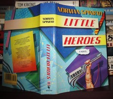Spinrad, Norman LITTLE HEROES