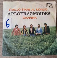 APLOFRAGMOIDES - E' BELLO STARE AL MONDO  - RARO 45 GIRI 7"  ITALIAN BEAT