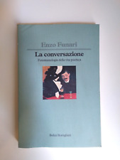 La conversazione. Fenomenologia della vita psichica Enzo Funari 