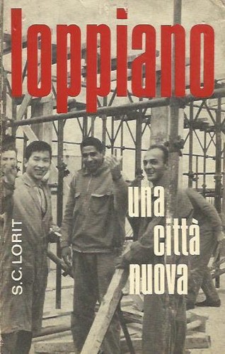 Loppiano una città nuova - città, nuova.