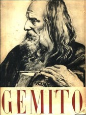 GEMITO ARTE ILLUSTRATI SOMARE', ENRICO - SCHETTINI, ALFREDO EDIZIONI DELL'ESAME