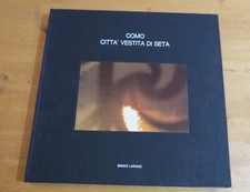 COMO - CITTÀ VESTITA DI SETA
