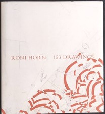 Roni HORN. 153 Drawings