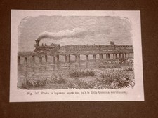 Incisione del 1875 Treni e ferrovie Ponte in legno sulla palude Carolina del Sud