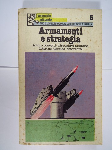 Armamenti strategia - armamenti, e