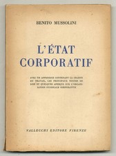 Benito MUSSOLINI / L'Etat