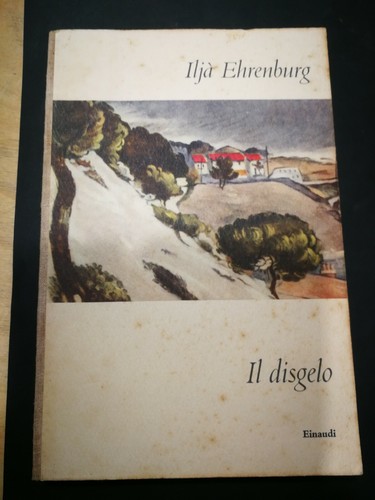 Ilja ehrenburg disgelo - ehrenburg,