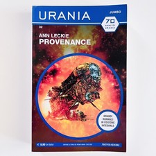 URANIA JUMBO 32 PROVENANCE ANN LECKIE MONDADORI GIUGNO 2022 INTEGRALE ROMANZO