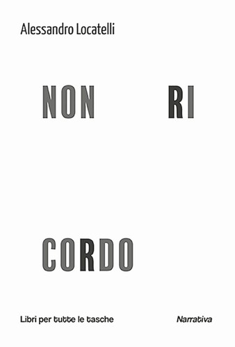 Non ricordo locatelli - non,