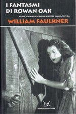 William FAULKNER - I FANTASMI