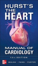 Hurst's the Heart Manual of