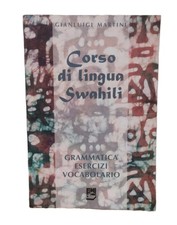 Corso di lingua swahili Grammatica esercizi vocabolario Gianluigi Martini Emi