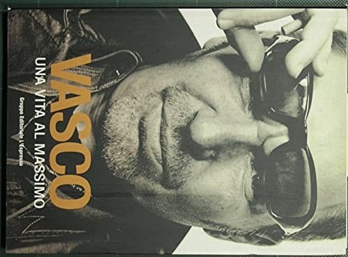 Vasco una vita massimo - vasco,
