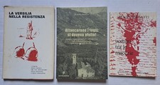 LA VERSILIA NELLA RESISTENZA Pietrasanta Seravezza II Seconda Guerra Mondiale