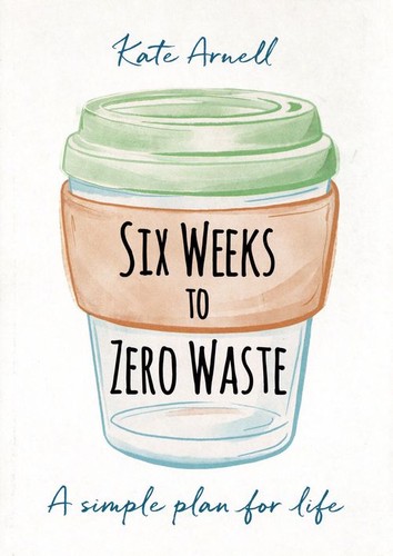 Six weeks zero - to, waste