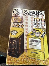 Pots Pans and Pioneers