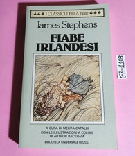LIBRO FIABE IRLANDESI-JAMES STEPHENS-ED. BUR 1987 (ILLUSTRAZIONI ARTHUR RACKHAM)
