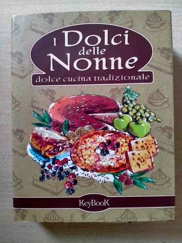 Dolci delle nonne buona - la,