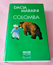 LIBRO DACIA MARAINI COLOMBA 1°ED. LIBRI ORO RIZZOLI 2005 BUONO++