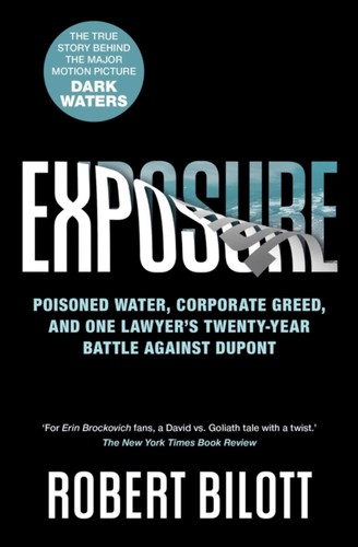 Exposure robert bilott - robert,
