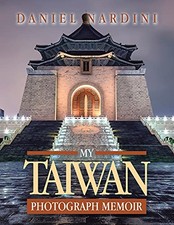 MY TAIWAN PHOTOGRAPH MEMOIR
