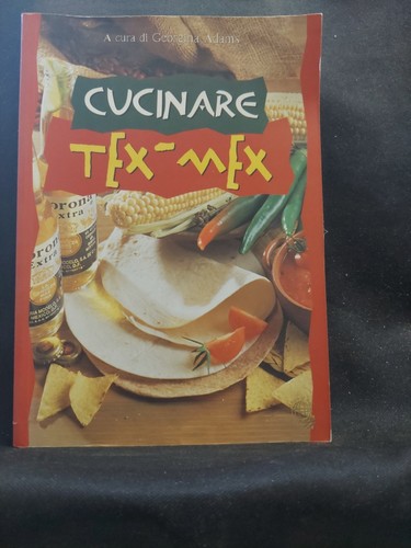 Cucinare tex mex 2001 demetra - tex,