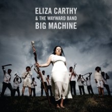 Eliza carthy big machine - eliza,