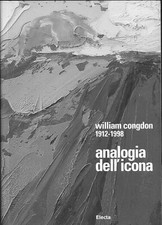 Congdon - William Congdon 1912-1998. Analogia dell'icona.