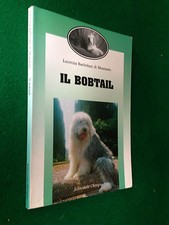 BARBOLANI DI MONTAUTO - IL BOBTAIL , Ed Olimpia (1992) libro cane/cani