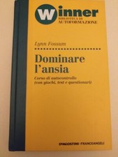 Lynn Fossum - "DOMINARE L'ANSIA"