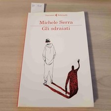 Gli sdraiati by Serra, Michele