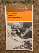 La nuova Italia Asilo nido scuola materna Franco Fabbroni 1990 V ristampa