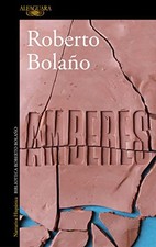 Amberes (Spanish Edition) - Spanish Language  NEW Roberto Bola�o 2018-01-25