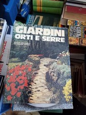 GIARDINI ORTI E SERRE