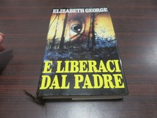 E LIBERACI DAL PADRE -