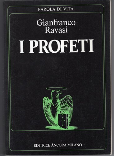 Profeti gianfranco ravasi - profeti,