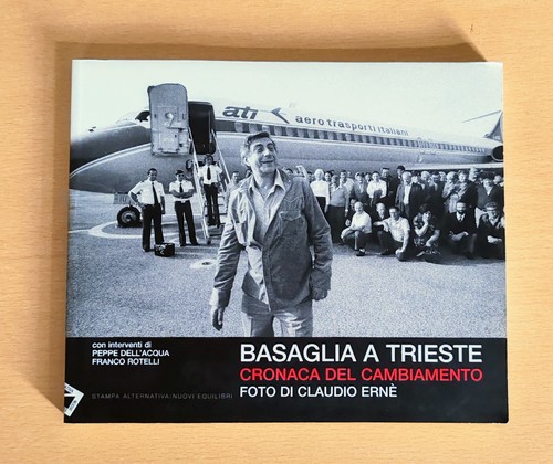 Basaglia trieste stampa - basaglia, (stampa